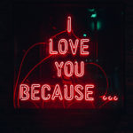 Toronto Light Festival 2019 a sign for I Love You Because...